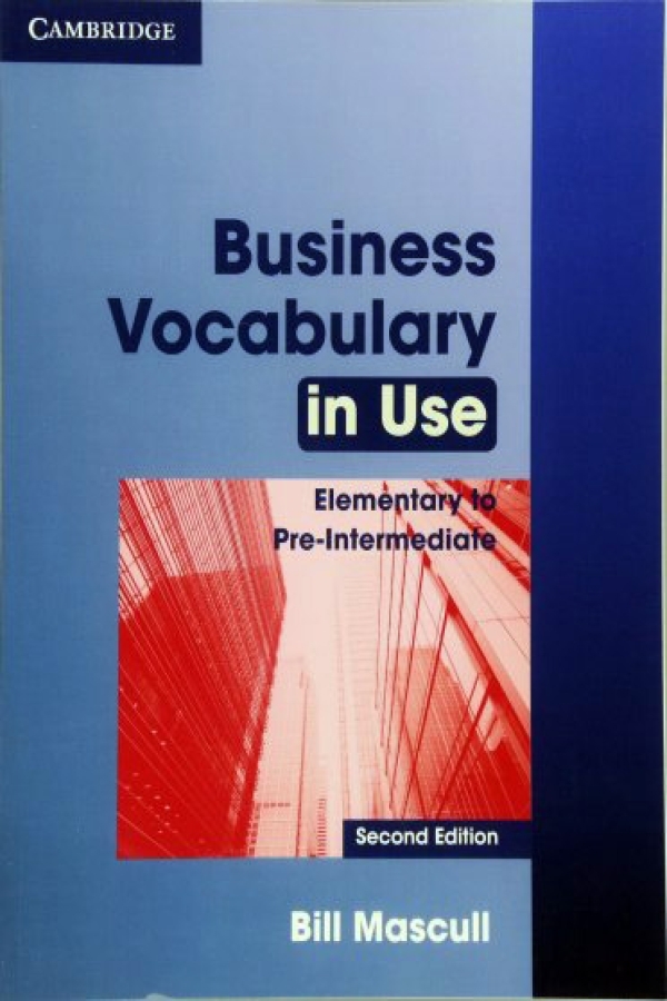 Business Vocabulary in Use 2nd Edition Elementary to Pre-intermediate with Answers