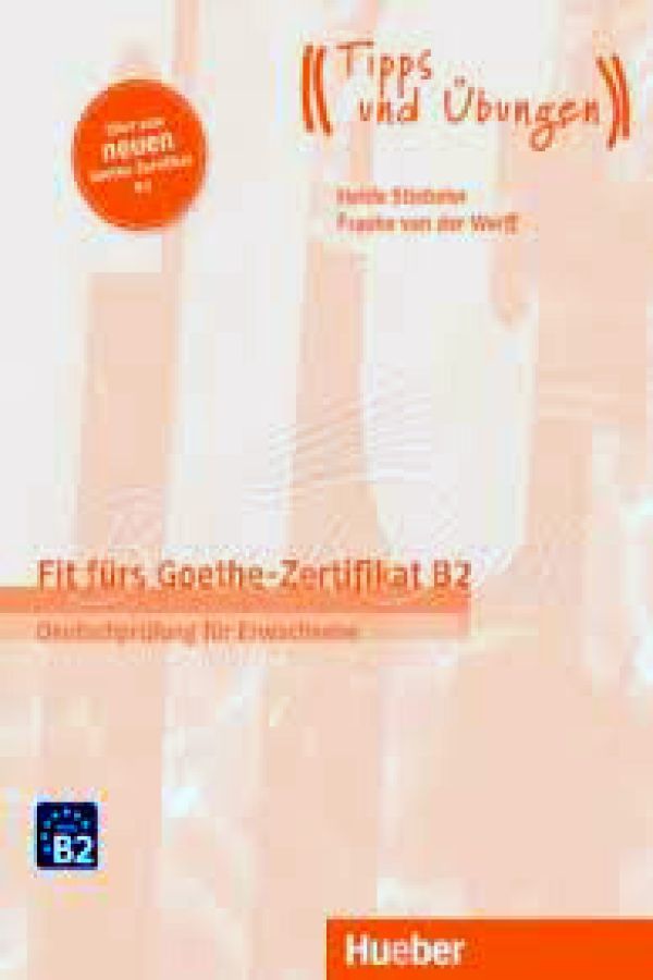 Fit fürs Goethe-Zertifikat B2 für Erwachsene