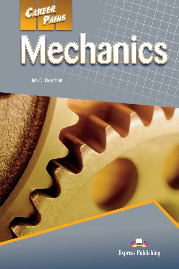 Career Paths: Mechanics Student`s Book