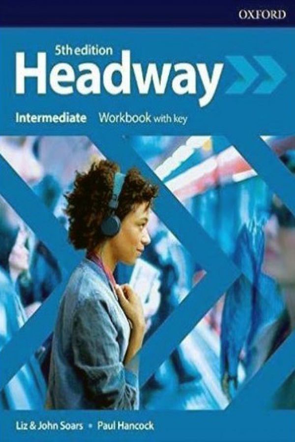 Headway 5th Edition Intermediate: Workbook with Key