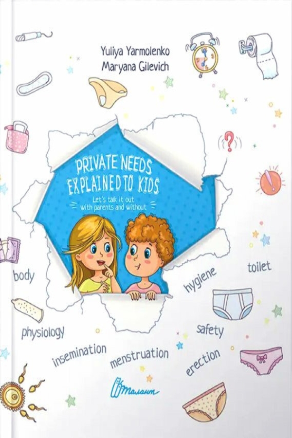 Private needs explained to kids. Let’s talk it out with parents and without