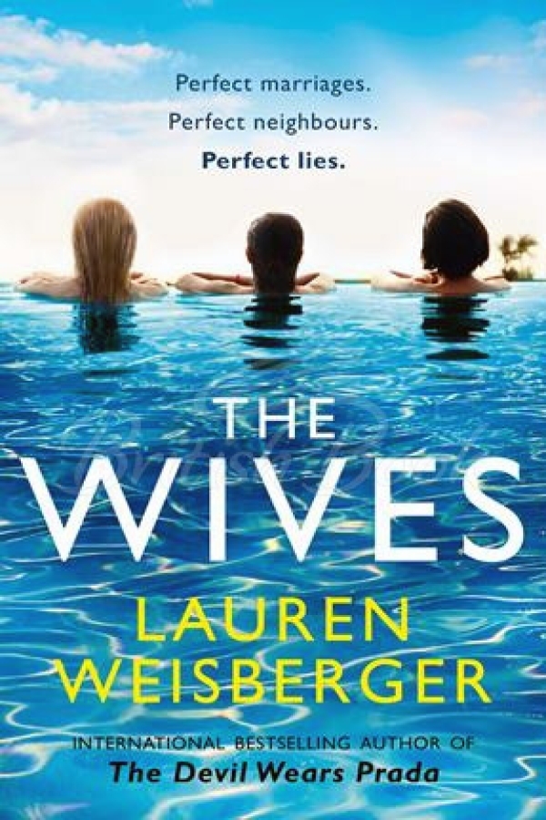 The Devil Wears Prada: The Wives (book 3)