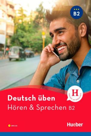 Hören & Sprechen B2