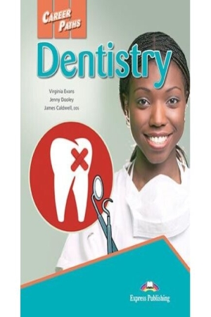 Career Paths: Dentistry  Student's Book