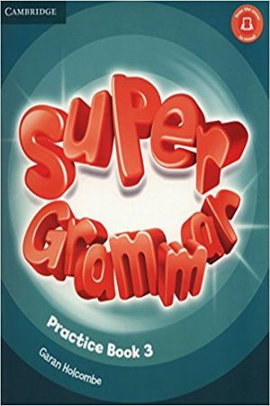 Super Minds 3 Super Grammar Practice Book