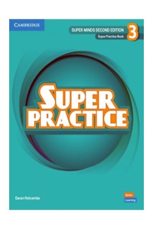 Super Minds 2nd Edition 3 Super Practice Book British English